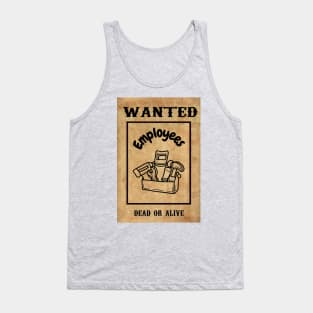 Employees Wanted Tank Top